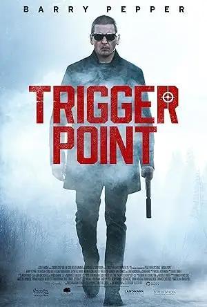 فيلم Trigger Point 2021 مترجم - باهي فيلم